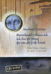 Manchmal träume ich, ich bin der Mond, der um die Erde kreist - Bilder Bücher Objekte