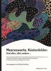 Meeresworte. Küstenbilder. Und Alles, Alles Andere ...