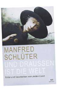 Und Draußen Ist Die Welt - Band 1