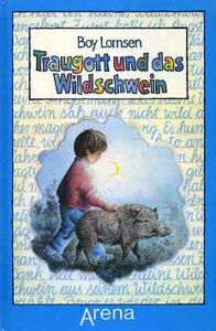 Traugott Und Das Wildschwein