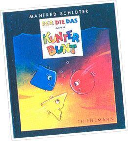 Der Die Das Und Kunterbunt