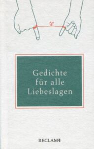 Gedichte Für Alle Liebeslagen