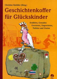 Geschichtenkoffer Für Glückskinder