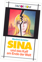 Sina Und Das Kaff Am Ende Der Welt