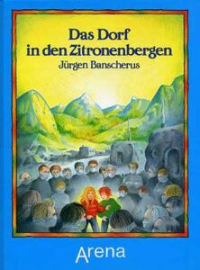 Das Dorf In Den Zitronenbergen