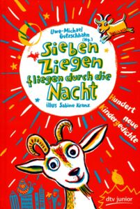 Sieben Ziegen Fliegen Durch Die Nacht