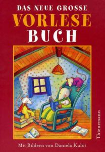 Das Neue Große Vorlesebuch